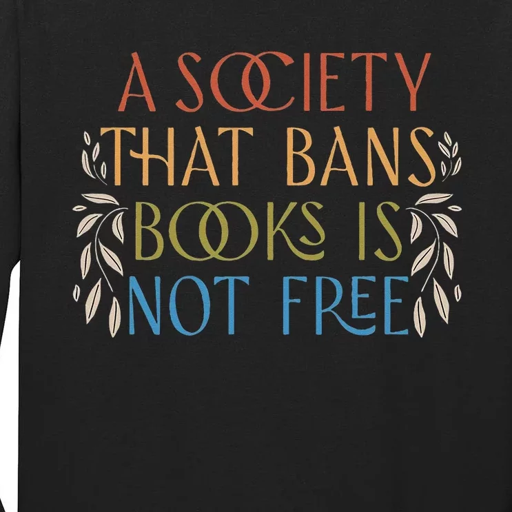 Stop Book Banning Protect Libraries Ban Books Not Bigots Tall Long Sleeve T-Shirt