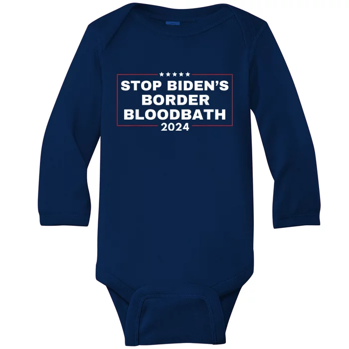 Stop BidenS Border Bloodbath Saying Trump Baby Long Sleeve Bodysuit