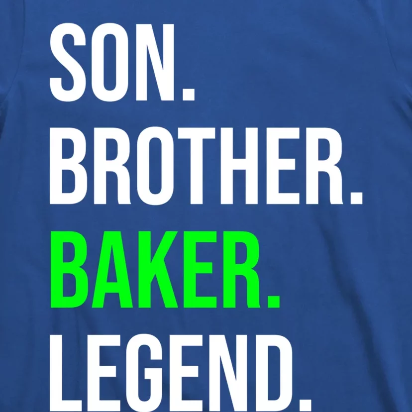 Son Brother Baker Legend Funny Cooking Gift T-Shirt