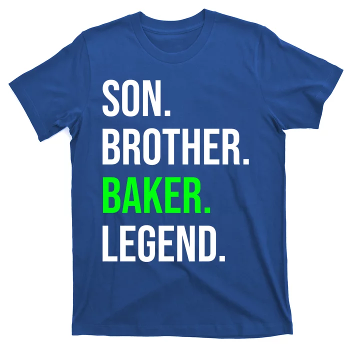 Son Brother Baker Legend Funny Cooking Gift T-Shirt