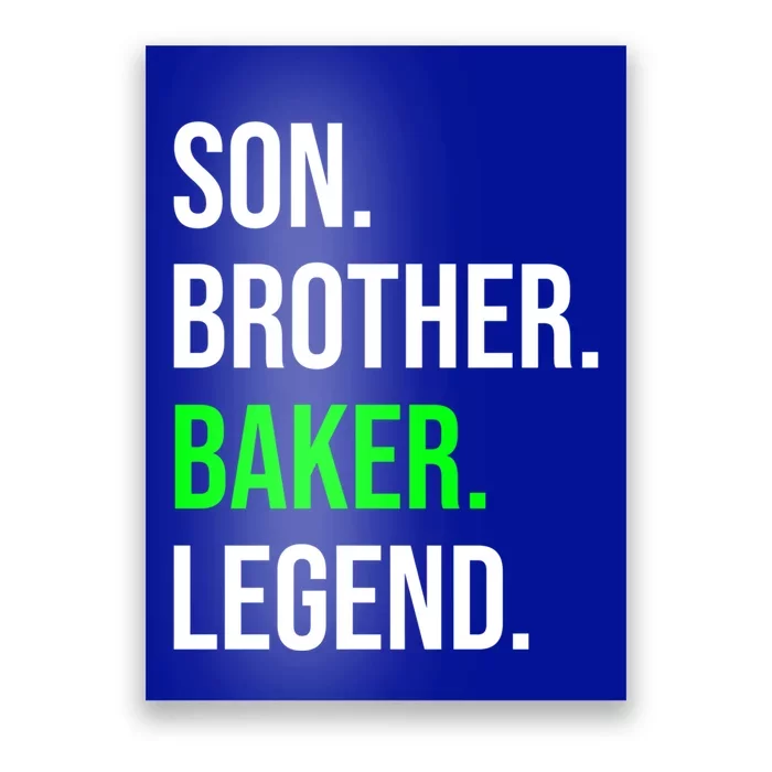 Son Brother Baker Legend Funny Cooking Gift Poster