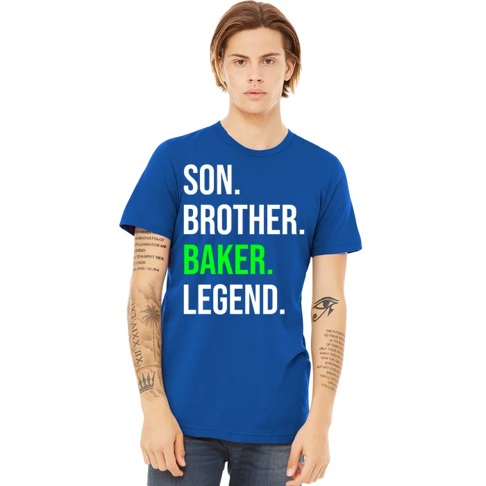 Son Brother Baker Legend Funny Cooking Gift Premium T-Shirt