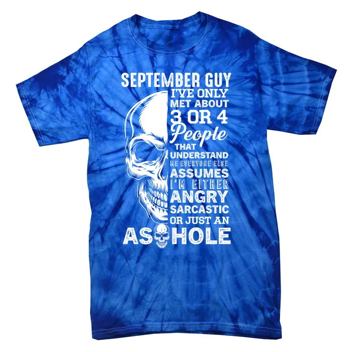 September Birthday Born In September Guy Cute Gift Tie-Dye T-Shirt