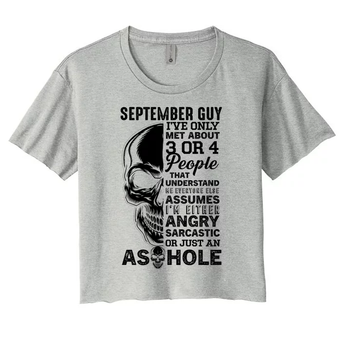 September Birthday Born In September Guy Cute Gift Women's Crop Top Tee