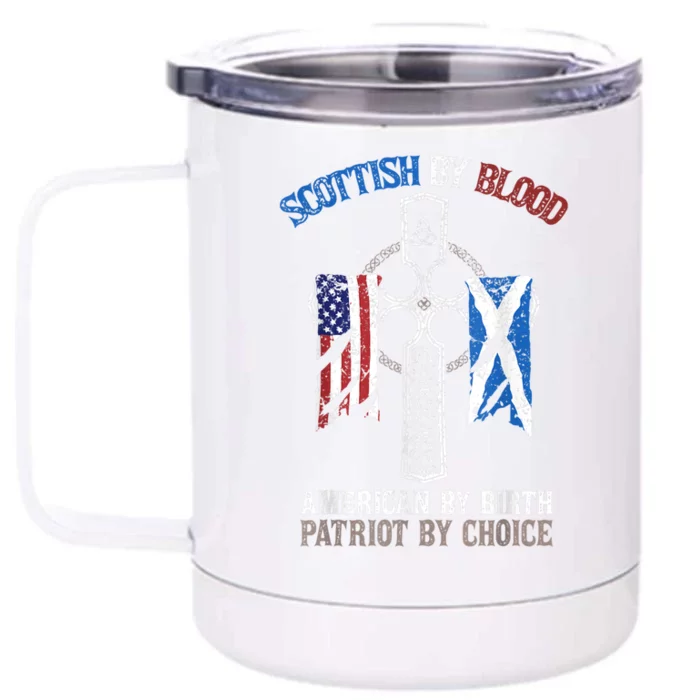 Scottish By Blood American By Birth Patriot By Choice Front & Back 12oz Stainless Steel Tumbler Cup