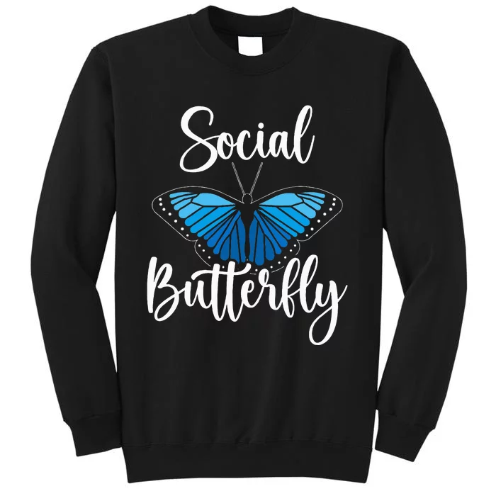 Social Butterfly Behavior Extroverted Extrovert Sweatshirt