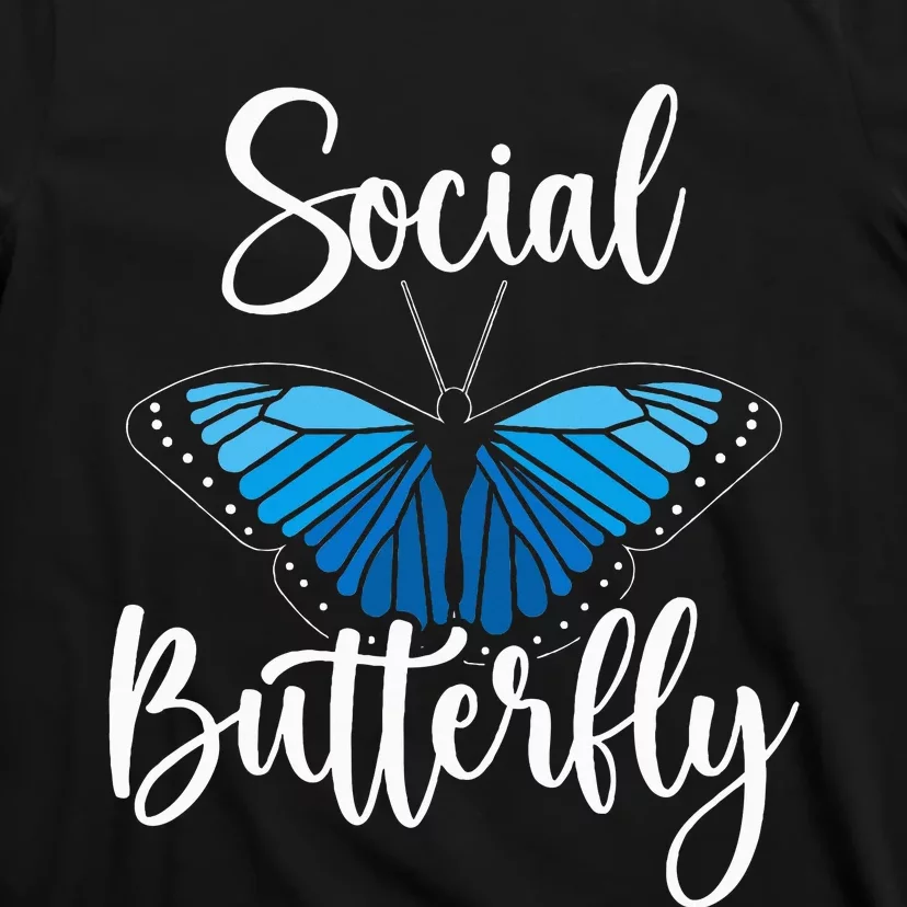 Social Butterfly Behavior Extroverted Extrovert T-Shirt