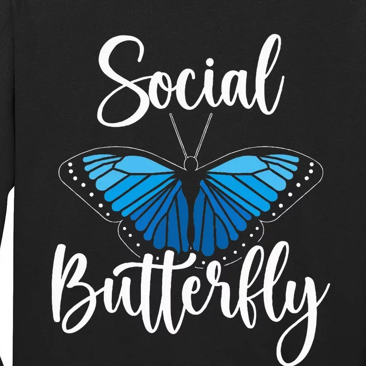 Social Butterfly Behavior Extroverted Extrovert Tall Long Sleeve T-Shirt