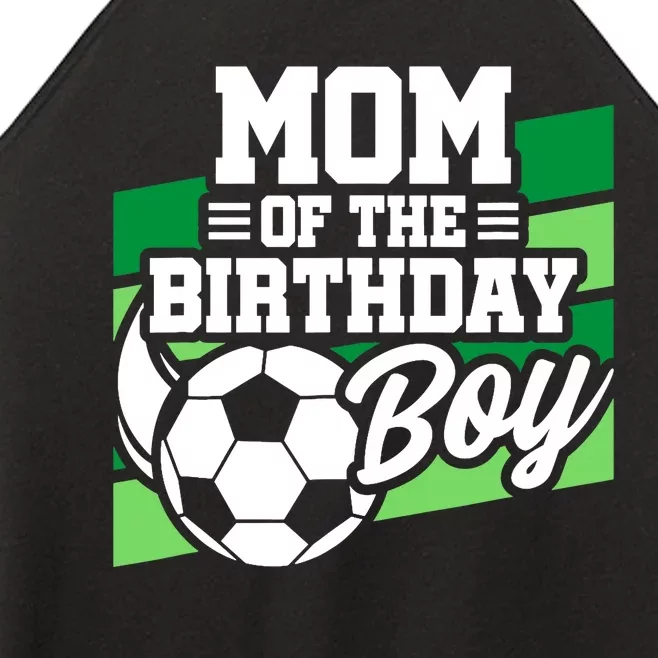 Soccer Birthday - Birthday Mom - Boy Soccer Birthday Women’s Perfect Tri Rocker Tank