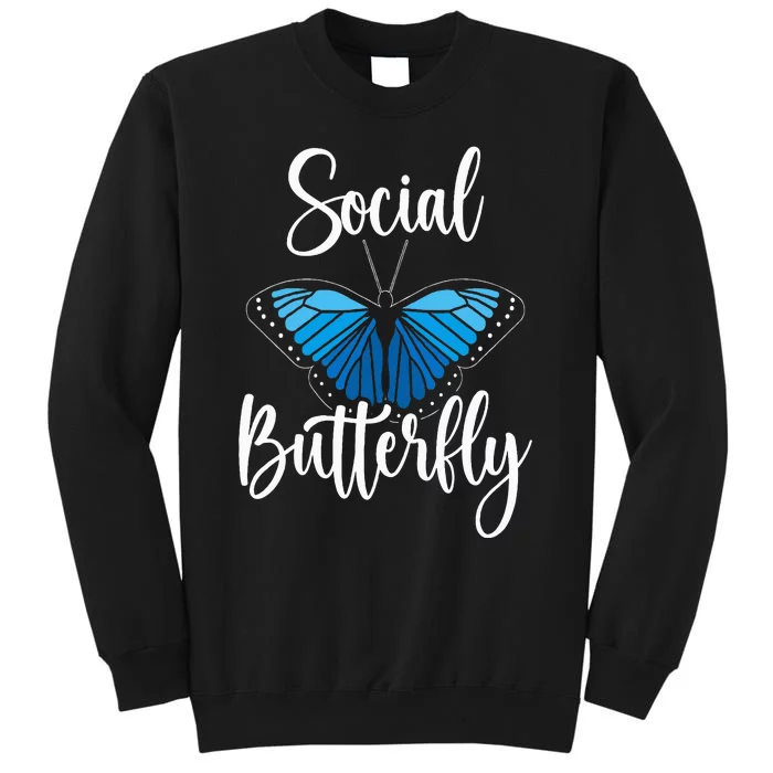 Social Butterfly Behavior Extroverted Extrovert Sweatshirt