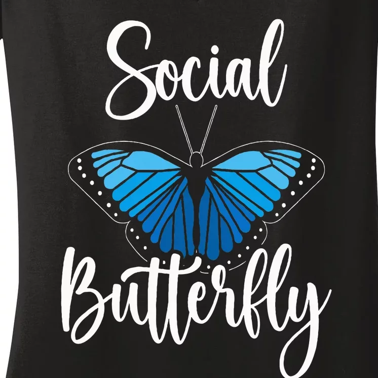 Social Butterfly Behavior Extroverted Extrovert Women's V-Neck T-Shirt