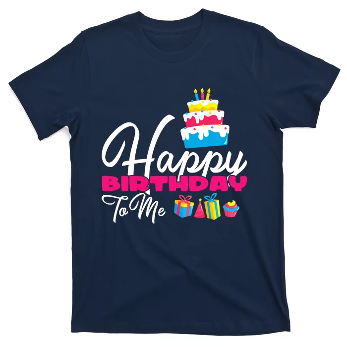 Sweet Birthday Cake Happy Birthday To Me T-Shirt