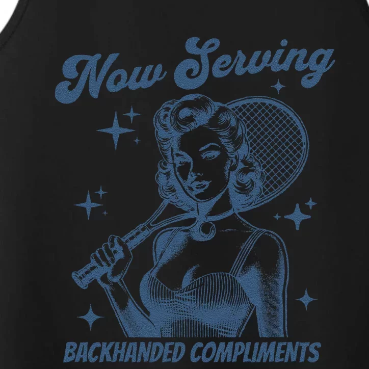 Serving Backhanded Compliments Retro Performance Tank