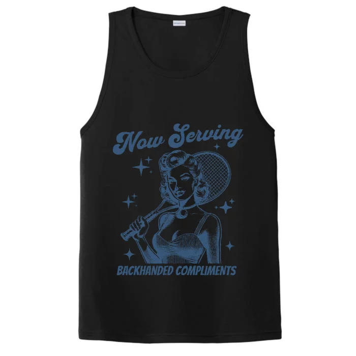 Serving Backhanded Compliments Retro Performance Tank