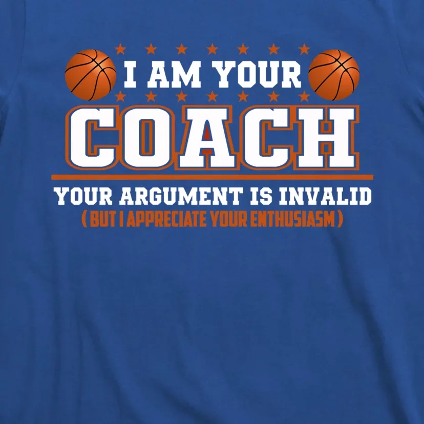 Sarcastic Basketball Coach Appreciation Coaching Staff Gift T-Shirt