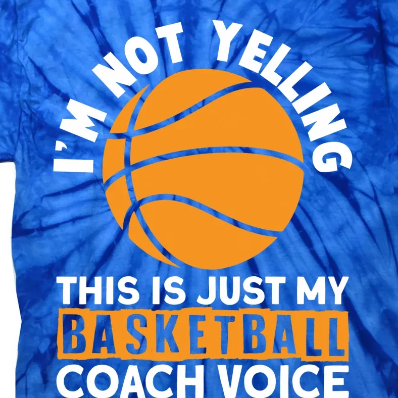 Sarcastic Basketball Coaching Basketball Coaches Gift Tie-Dye T-Shirt