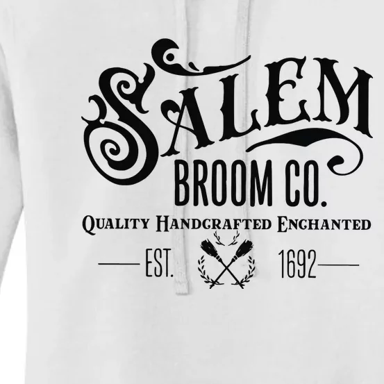 Salem Broom Co Quality Handcrafted Enchanted Est 1692 Women's Pullover Hoodie