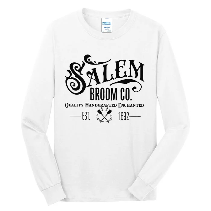 Salem Broom Co Quality Handcrafted Enchanted Est 1692 Tall Long Sleeve T-Shirt