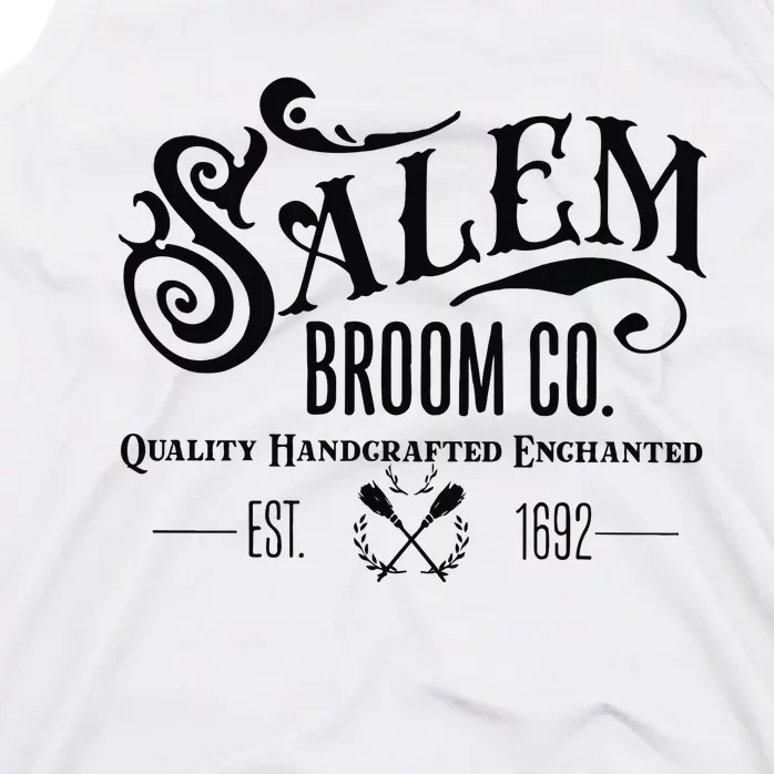 Salem Broom Co Quality Handcrafted Enchanted Est 1692 Tank Top