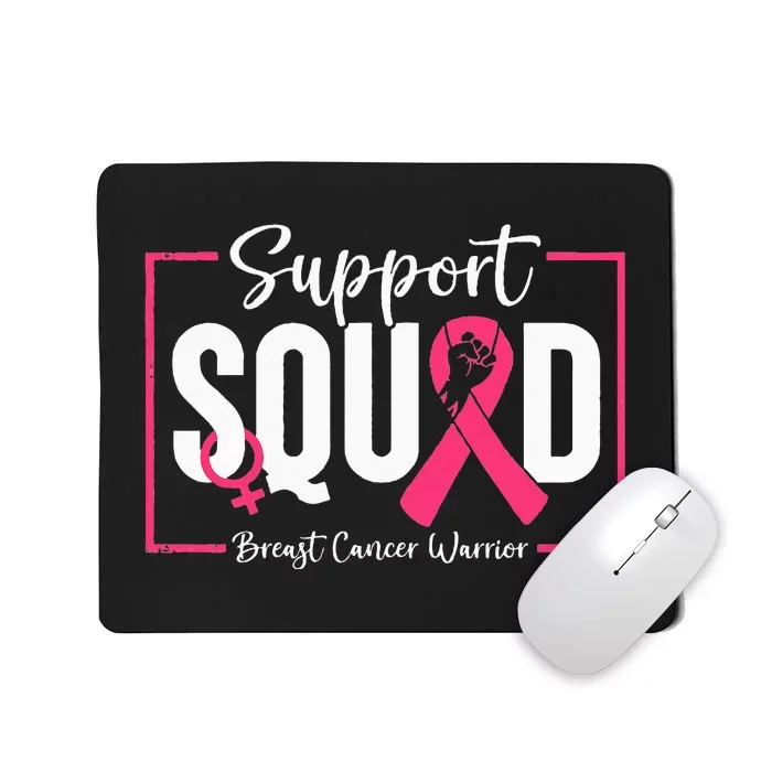 Survivor Breast Cancer Awareness Pink Ribbon Support Squad Mousepad