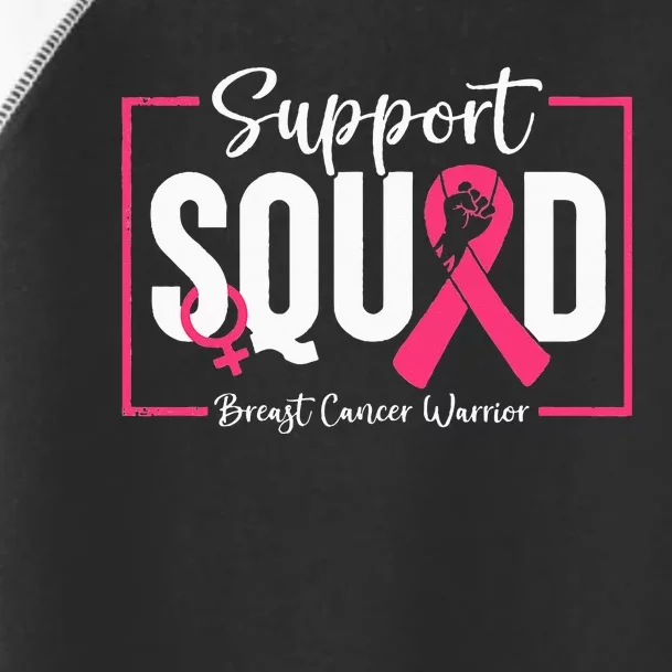 Survivor Breast Cancer Awareness Pink Ribbon Support Squad Toddler Fine Jersey T-Shirt