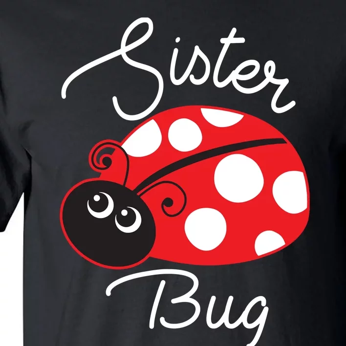 Sister Bug Cute Ladybug Tall T-Shirt