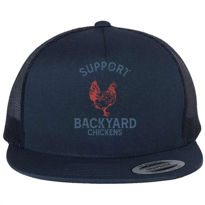 Support Backyard Chickens Animals Farmer Hens Flat Bill Trucker Hat