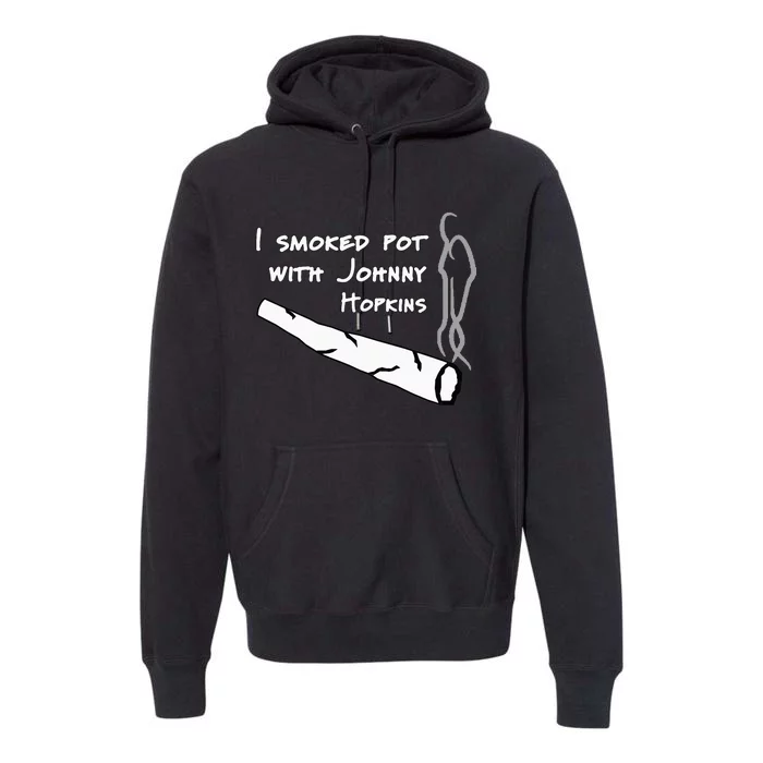 Step Brothers Comedy Movie Funny Quote I Smoked Pot Premium Hoodie