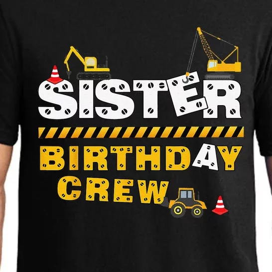 Sister Birthday Crew Construction Family Birthday Party Pajama Set