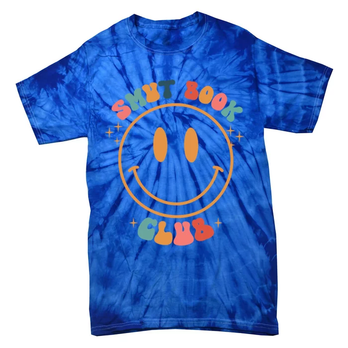 Smut Book Club Groovy Book Lover Bookish Front And Back Gift Tie-Dye T-Shirt