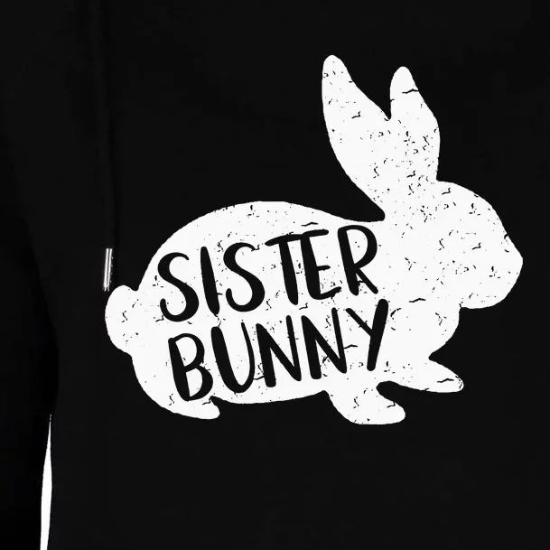 Sister Bunny  Cute Matching Family Easter Shirt Womens Funnel Neck Pullover Hood