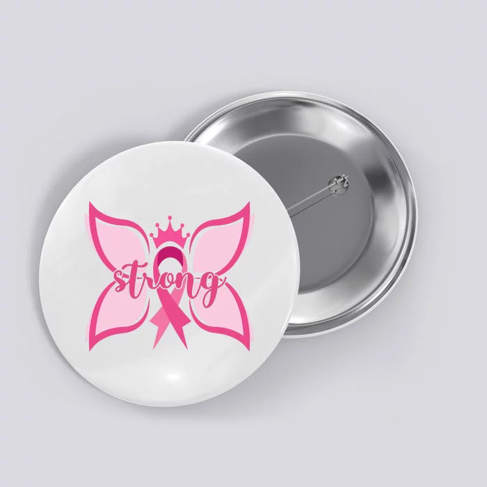 Strong Breast Cancer Awareness Butterfly Button