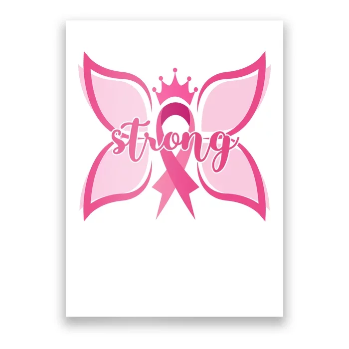 Strong Breast Cancer Awareness Butterfly Poster