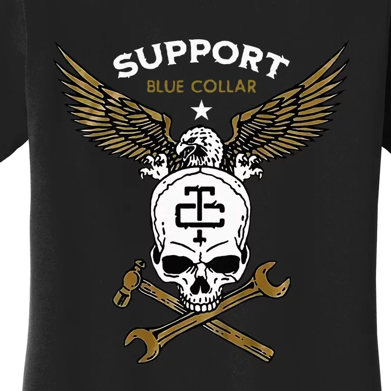 Support Blue Collar Women's T-Shirt