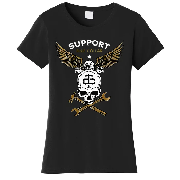 Support Blue Collar Women's T-Shirt