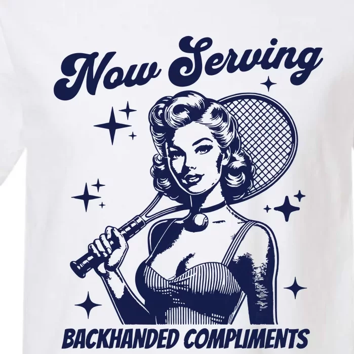 Serving Backhanded Compliments Retro Graphic Garment-Dyed Heavyweight T-Shirt