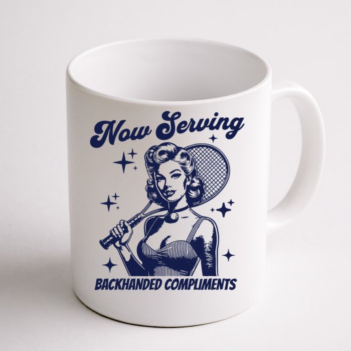 Serving Backhanded Compliments Retro Graphic Front & Back Coffee Mug