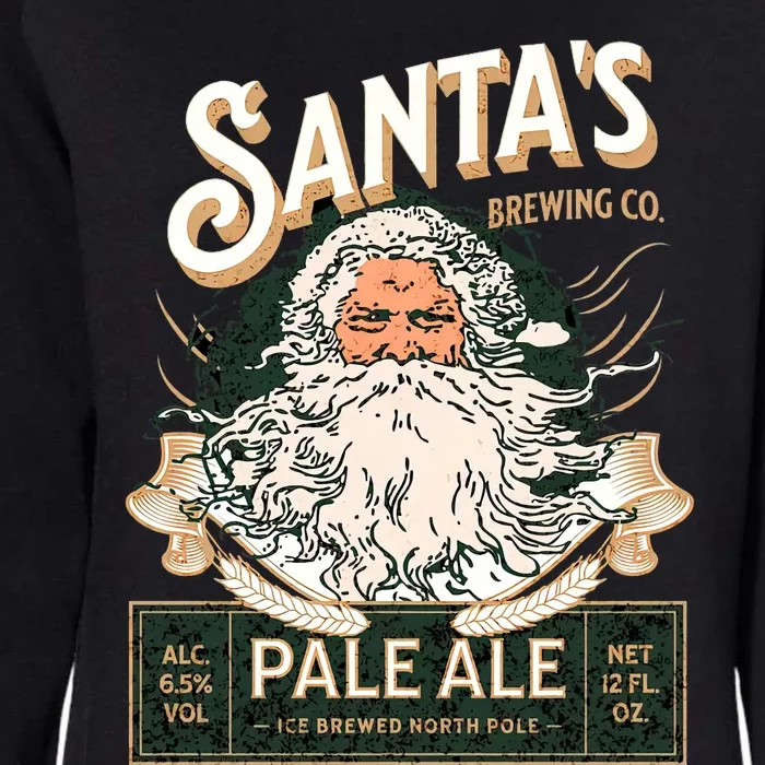 SantaS Brewing Company Pale Ale Fun Christmas Beer Drinking Womens California Wash Sweatshirt