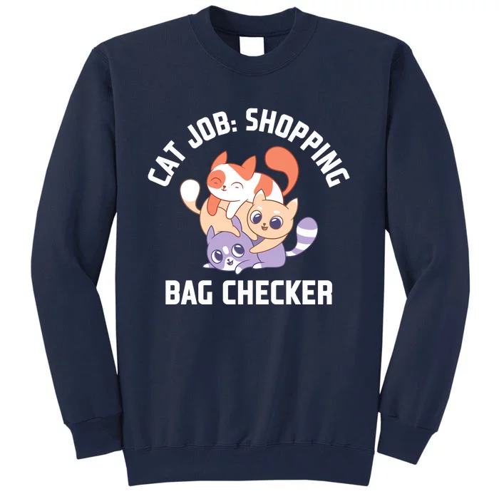 Shopping Bag Checker Cat Mom Funny Cat Dad Humor Cat Lover Premium Tall Sweatshirt