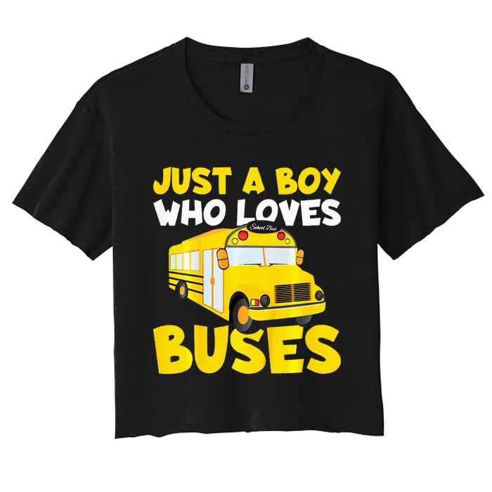 School Bus Costume Just A Boy Who Loves Buses Women's Crop Top Tee