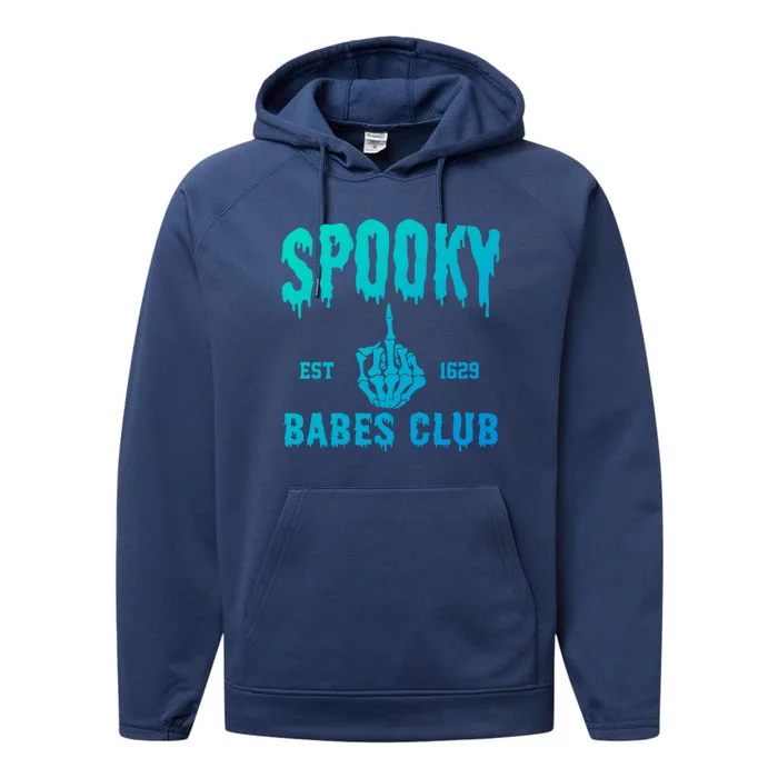 Spooky Babes Club Halloween Salem Witchy Spooky Season Gift Performance Fleece Hoodie