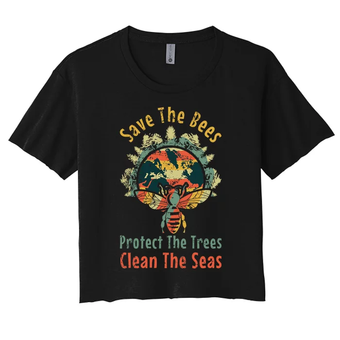 Save Bees Clean Sea Save Nature Oceans Day Vintage Earth Day Women's Crop Top Tee