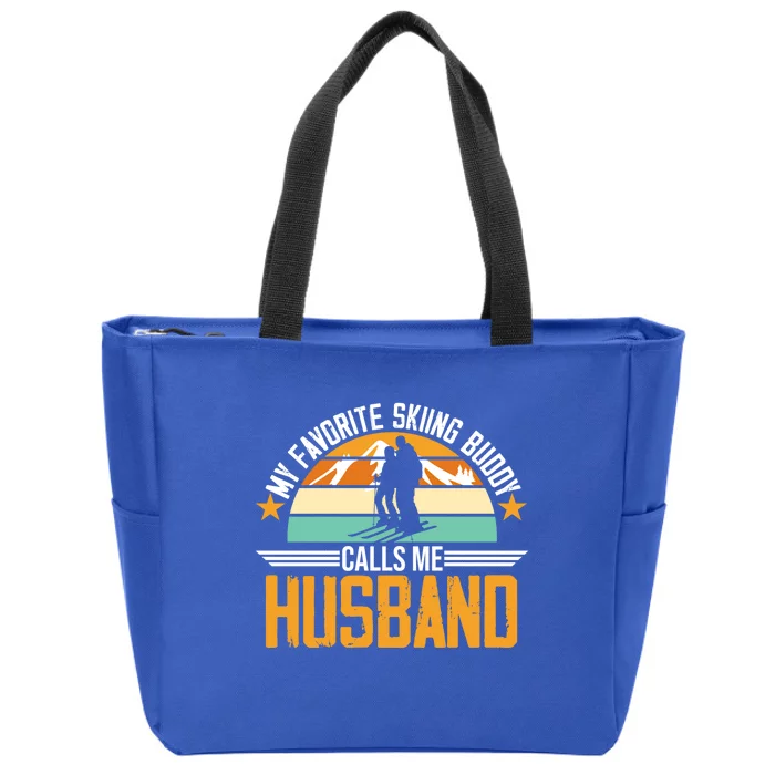 Skiing Buddy Calls Me Husband Ski Snow Skier Sports Graphic Gift Zip Tote Bag