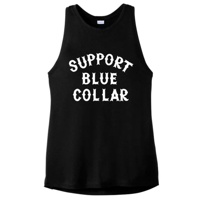 Support Blue Collar Funny Support Ladies Tri-Blend Wicking Tank