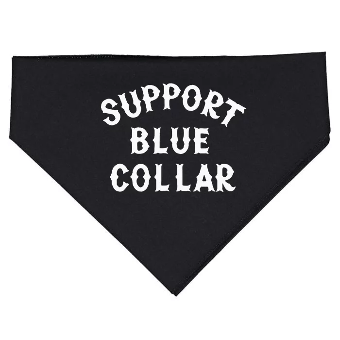 Support Blue Collar Funny Support USA-Made Doggie Bandana