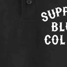 Support Blue Collar Funny Support Dry Zone Grid Performance Polo