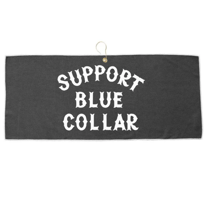 Support Blue Collar Funny Support Large Microfiber Waffle Golf Towel