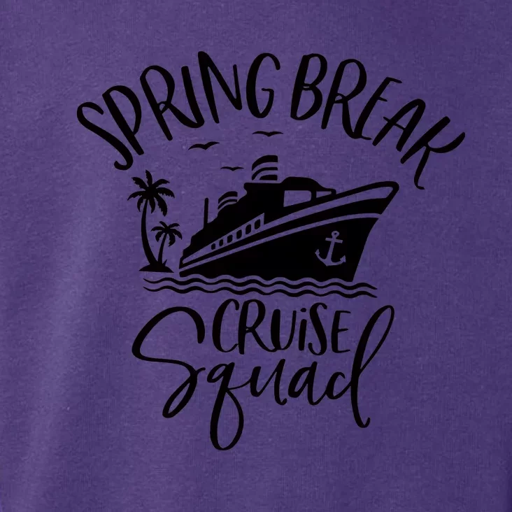 Spring Break Cruise Squad Cruising Matching Team Toddler Hoodie