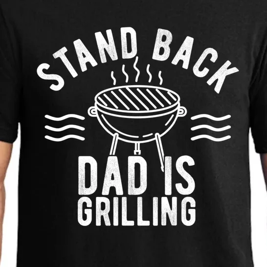 Stand Back Dad Is Grilling Funny Bbq Lover Fathers Day Gift Pajama Set