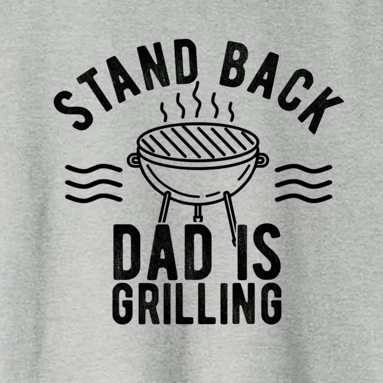 Stand Back Dad Is Grilling Funny Bbq Lover Fathers Day Gift Women's Crop Top Tee